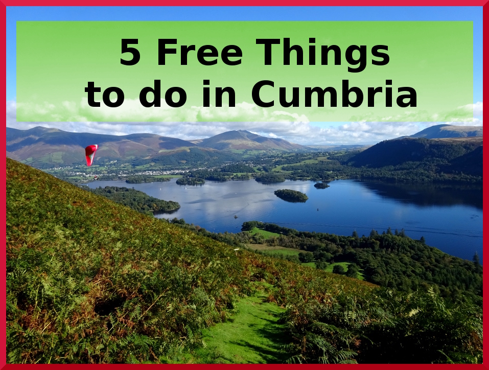 5 free things to do in Cumbria, England