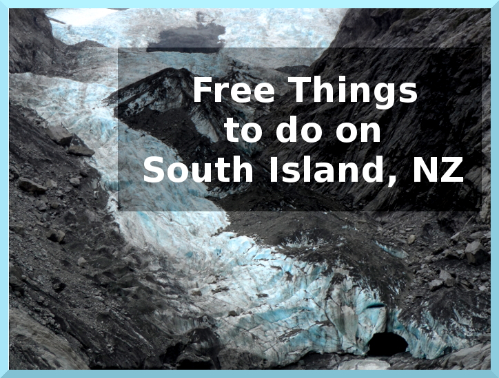 Free things to do on New Zealand's south island