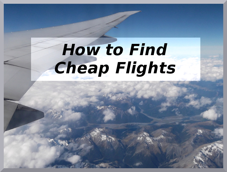 How to Find Cheap Flights